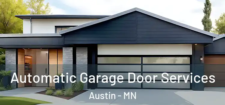  Automatic Garage Door Services Austin - MN