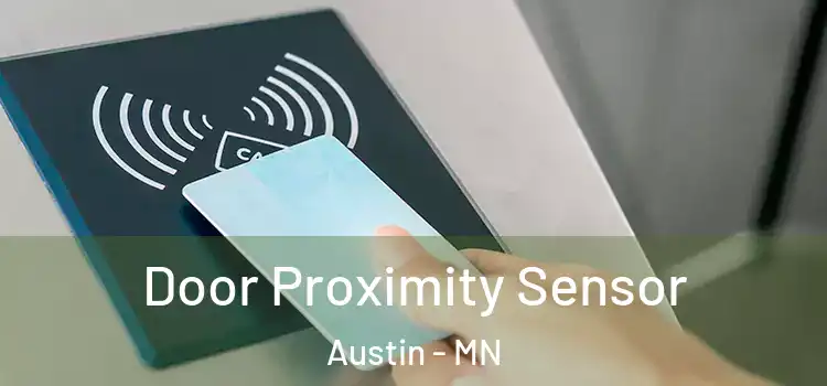 Door Proximity Sensor Austin - MN