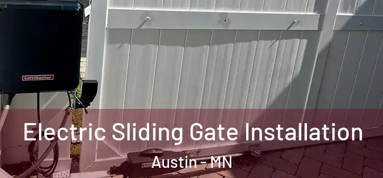  Electric Sliding Gate Installation Austin - MN