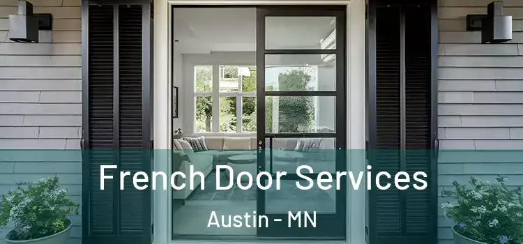  French Door Services Austin - MN