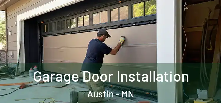  Garage Door Installation Austin - MN