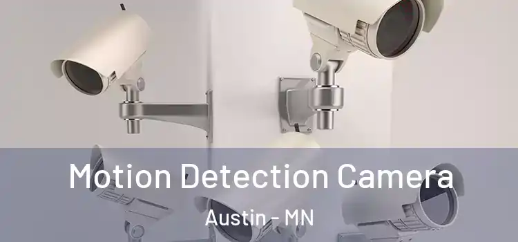  Motion Detection Camera Austin - MN