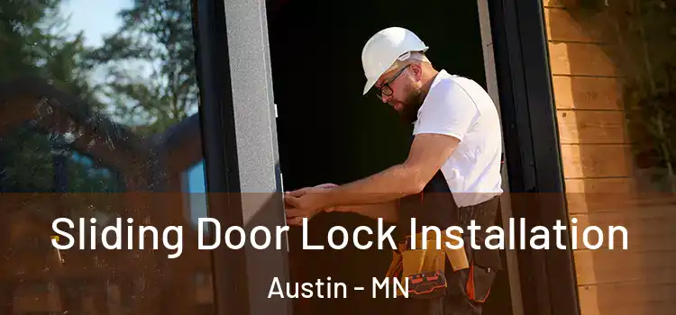  Sliding Door Lock Installation Austin - MN
