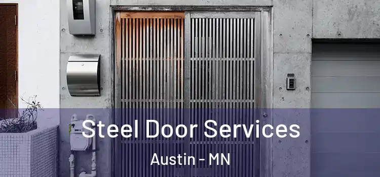  Steel Door Services Austin - MN